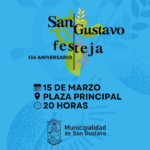 San Gustavo: este 15 de marzo la ciudad festeja sus 136 años con un gran show