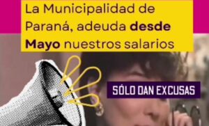Talleristas de Paraná, en alerta por el atraso en el pago de sus haberes
